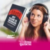 „My name is Woman… BiznesWoman” –  audiobook